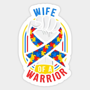 Wife Of A Warrior Autism Awareness Matching Sticker